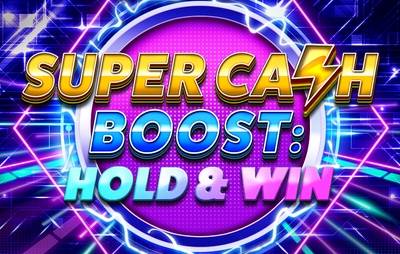 Super Cash Boost: Hold & Win